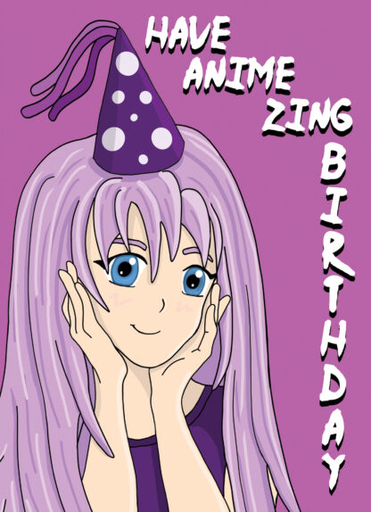 Have Anime-Zing Birthday Card