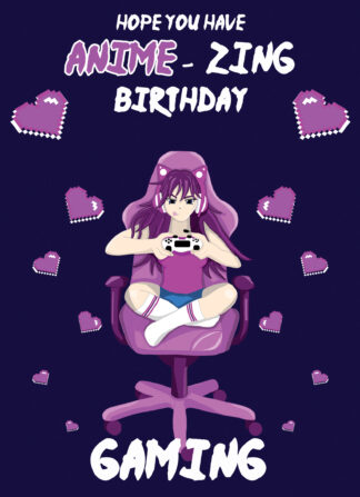 Anime Zing Birthday Girl Gamer Card