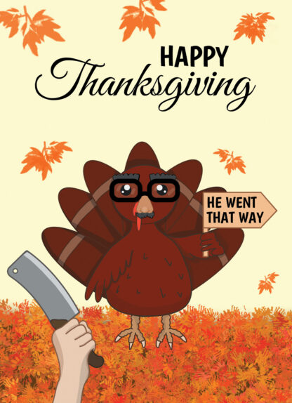 Happy Thanksgiving Turkey Funny Card