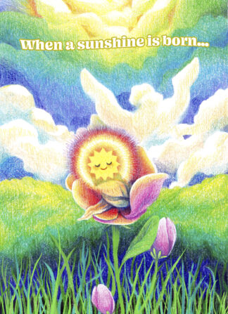 When Sunshine is Born - New Baby Card designed by Fauna's Dreams on Parcel of Love