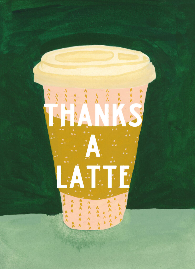 Thanks You Card Thanks a Latte